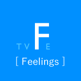 【F】Feeling